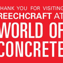 THANKS for Visiting ReechCraft at World of Concrete!